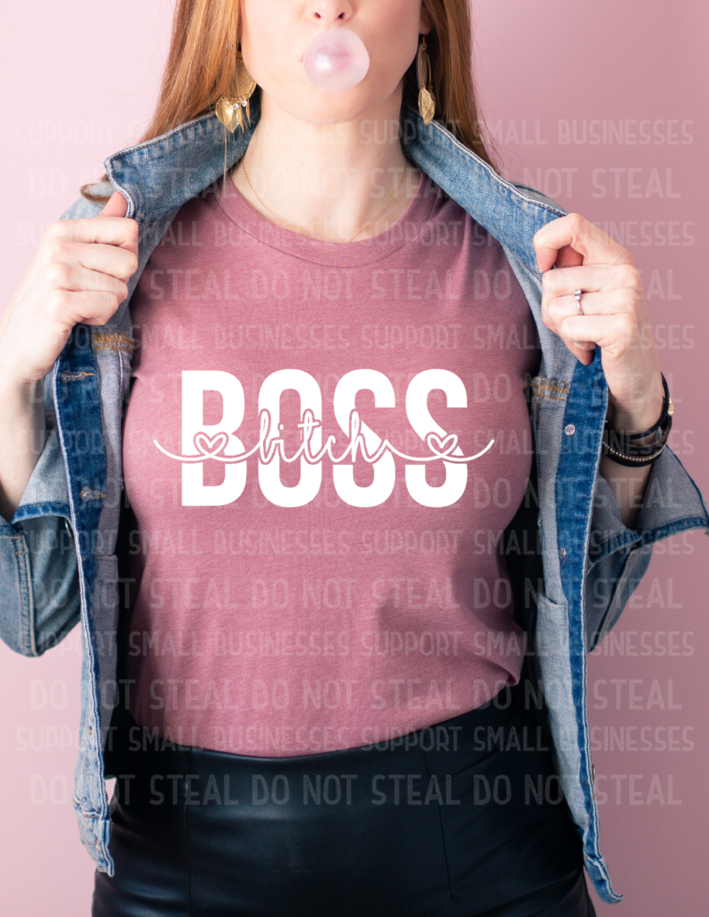 Boss Bitch Shirts