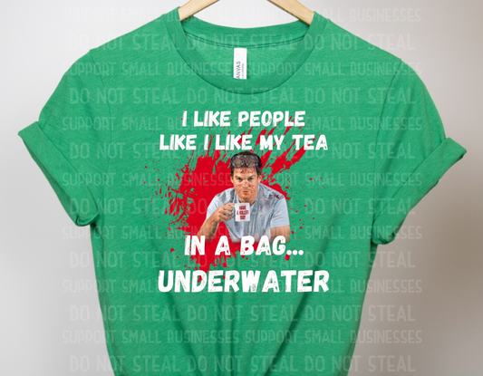 I Like People My Tea Shirts