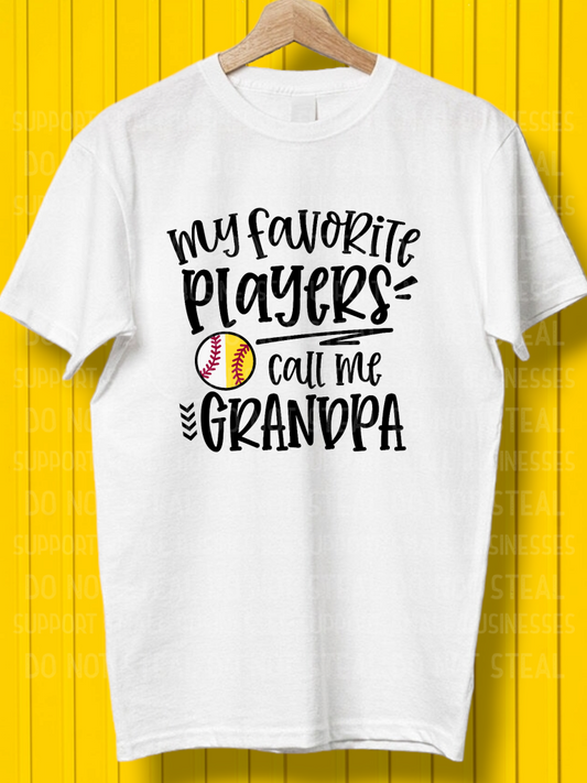 My Favorite Player Call Me Grandpa Shirts