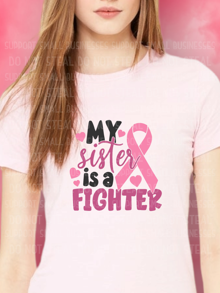 My Sister Is A Fighter Shirts