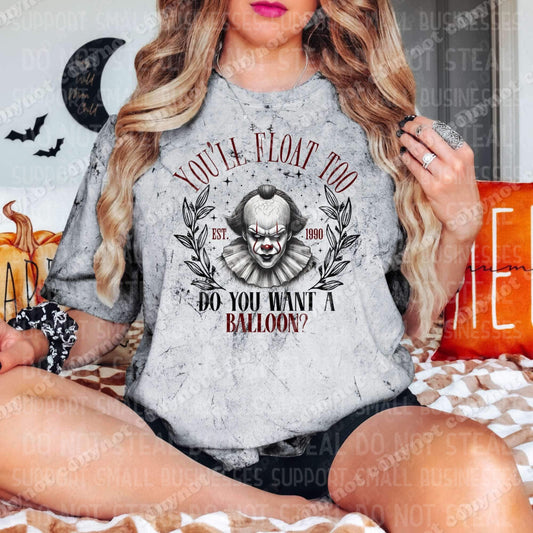 You’ll Float Too Shirts